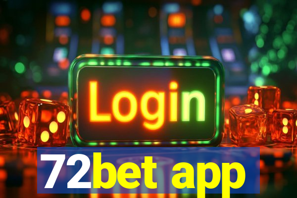 72bet app